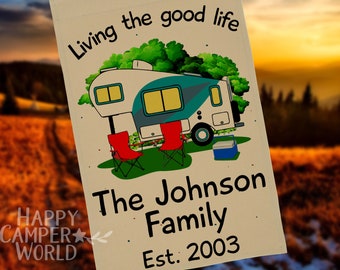 Living the Good Life Personalized Campsite Flag, RV Decor, Fifth Wheel Camper, Yard Flag, Camping Flag, Camp Gift, Trailer Decor