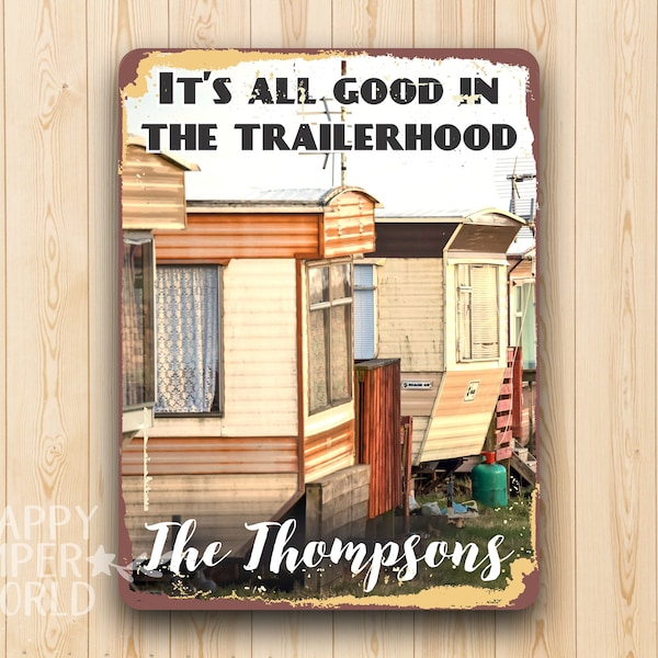 Personalized Aluminum Vintage Look Wall Sign, It's All Good in the Trailerhood, Measures 12"H X 9"W