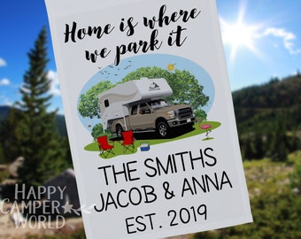 Personalized Camping Flag, "Home is where we park it", Truck and Camper Flag, RV Camping Sign, Custom Camper Flag, Camp Decor