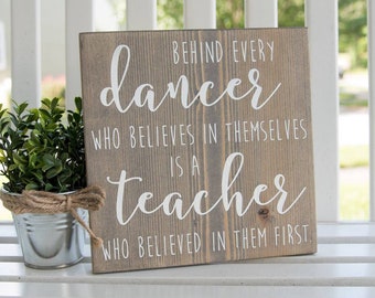 Dance wood sign I  Dance teacher gift I  Dance sign I  Dance I   Dance teacher I  ballet  I   jazz I  tap dance I  dancer decor  I wood sign