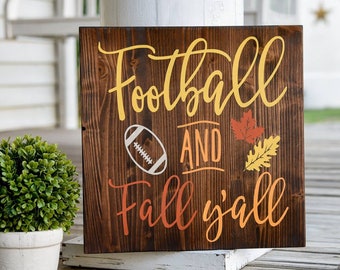 Football and Fall y'all wood sign I  Football sign I  Football decor I  Football I  Fall I  Fall sign I  Fall decor I  Autumn sign I Autumn