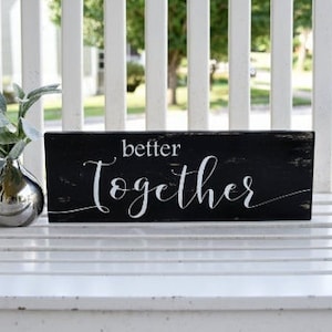 Better Together wood sign  I  Wedding photo prop  I  Wedding signs  I  Weddings decor  I  wood signs  I  home and living  I  wall hangings