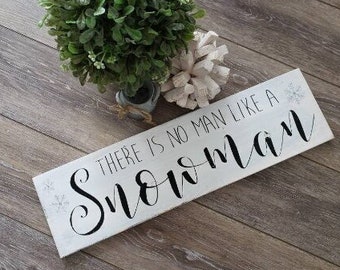 No man like a snowman wood sign  I  Snowman  I  snowman decor  I  Winter decor  I  Winter sign  I  home and living  I  Wood snowman sign