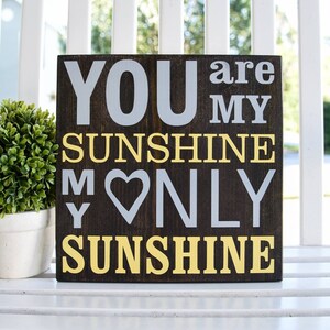 You are my sunshine wood sign I  Nursery sign I  nursery decor I   baby shower gift  I  sunshine sign  I  wall hangings  I  wood signs