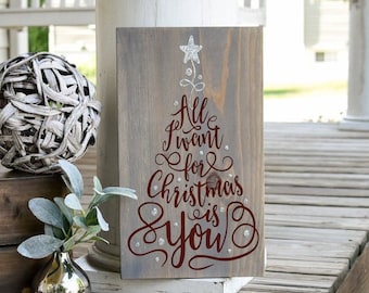 All I want for Christmas is you wood sign  I  Christmas I  Christmas sign I  Christmas decor I  Christmas tree  I  wood decor  I  signs