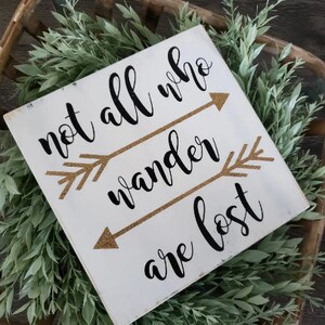 Not all who wander are lost wood sign  I  Arrows  I  arrow decor  I  arrow sign  I  home decor  I  wall hangings  I  wood signs  I  wall art