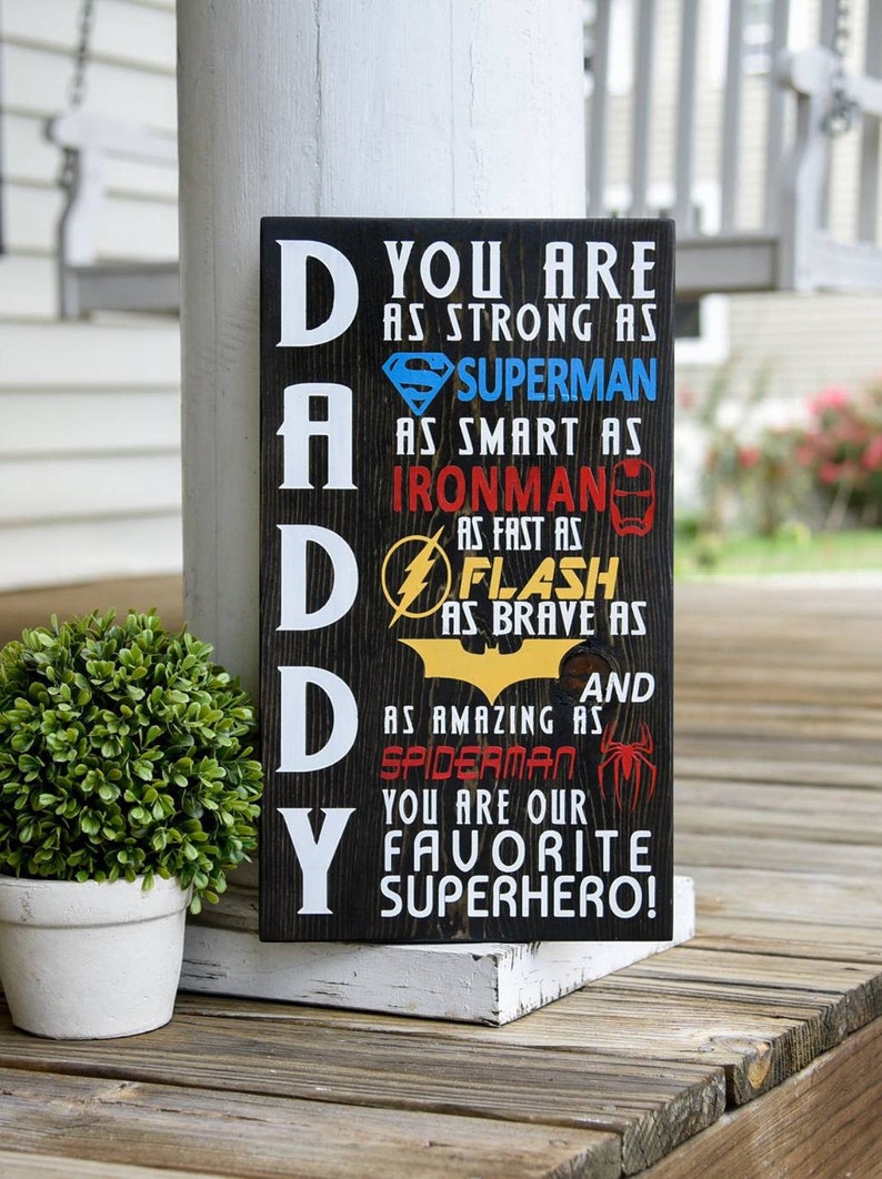 Daddy you are as strong as superman wood sign I Gifts for dad Etsy
