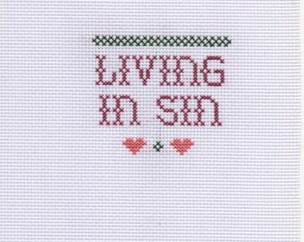 Living in Sin Cross stitch