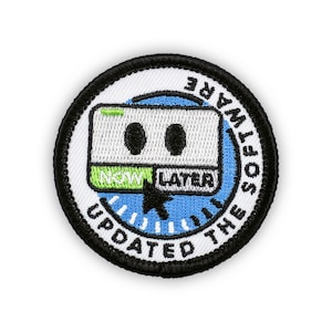 Adulting Merit Badge Embroidered Iron-On Patch (Updated The Software) Designed For Life&#39;s Noteworthy Achievements