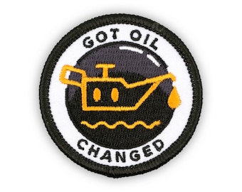 Adulting Merit Badge Embroidered Iron-On Patch (Got Oil Changed) Designed For Life's Noteworthy Achievements