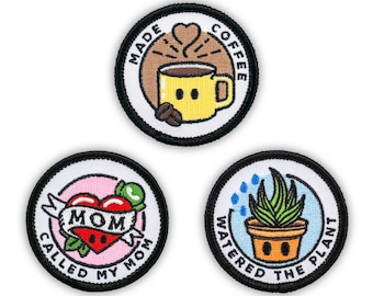 May include: Three embroidered iron-on patches with a white background and black outlines. The first patch features a yellow coffee mug with a brown heart and steam coming out of it. The text around the mug reads "Made Coffee". The second patch features a pink heart with a green leaf and a banner that reads "Called My Mom". The third patch features a green plant in a brown pot with blue raindrops falling on it. The text around the plant reads "Watered The Plant".