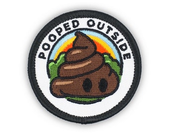 Adulting Merit Badge Embroidered Iron-On Patch (Pooped Outside) Designed For Life&#39;s Noteworthy Achievements