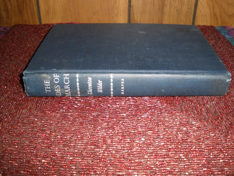 the ides of march by thornton wilder the ides of march by thornton wilder