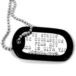 Be Strong and Courageous Fear Not Dog Tag Necklace Silencer (dcj19s)