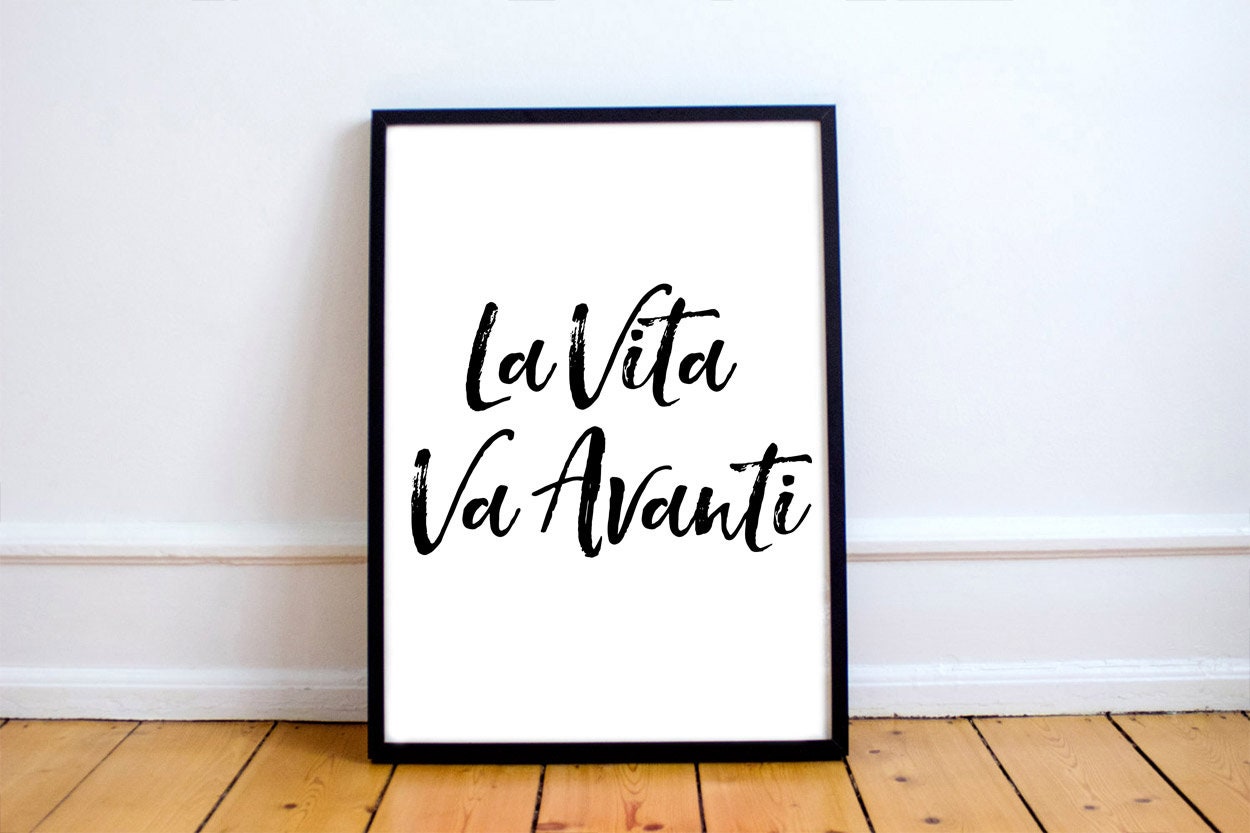 La Vita Va Avanti Frasi La Vita va Avanti Instant download italian quote la vita e | Etsy