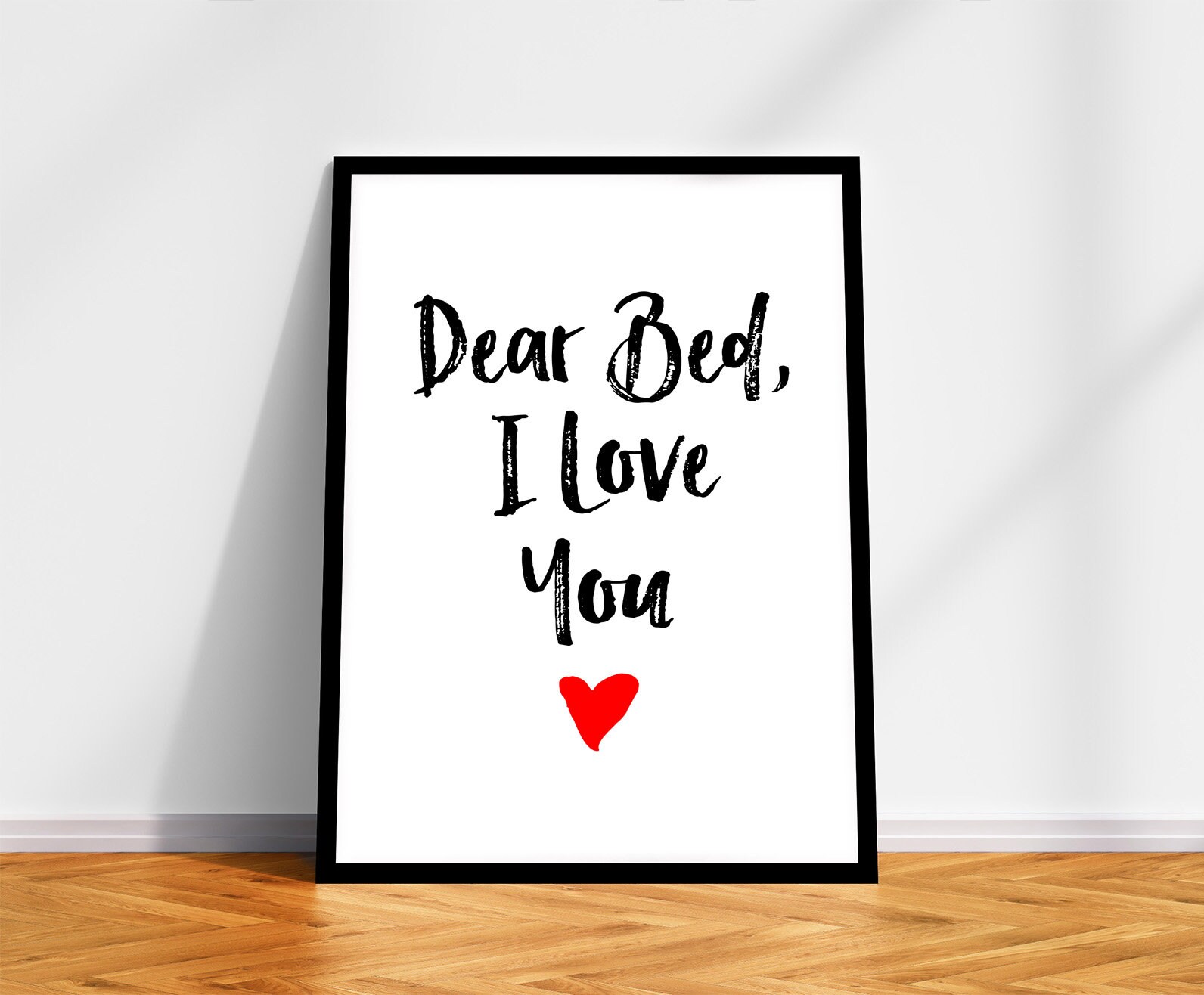 Dear Bed I Love You bedroom print funny printable art Etsy