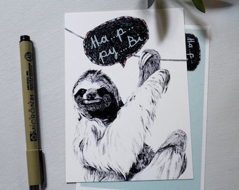 Ha..p..py.. Bi.. Sloth - Postcard