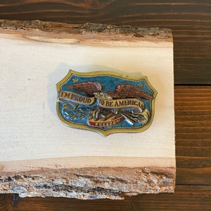 Vintage Great American Buckle Co Belt Buckle, 1984 Vintage Great American Buckle Co Proud To Be American Belt Buckle