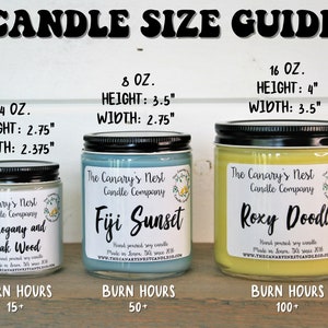 May include: Candle size guide with three candles in different sizes. The candles are labeled with their size in ounces, height, and width in inches. The candles are also labeled with their burn time in hours. The candles are all from The Canary's Nest Candle Company.