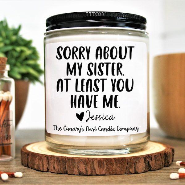 Sorry About My Sister, Soy Candle, Mothers Day Gift, Funny Mothers Day, Best Mom Gifts, Birthday Gift for Mom, Mom Christmas Gift