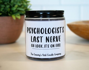Gift for Psychologist, Soy Candle, Gift for Therapist, Psychologist's Last Nerve Candle, Psychology Student Graduation Gift