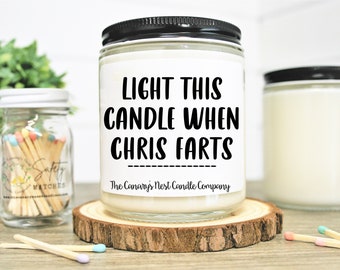 Personalized Light When Farts Candle, Funny Candle, Funny Christmas Gift, Gift for Him, Gift for Her, Fart Joke Gift, Gag Gift for Coworkers