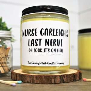 Nurses Week Gift, Nurses Week Candle, Nurses Last Nerve Candle, Nurse Appreciation Gift, Nurses Week Gift Bulk, Nursing Staff Christmas Gift image 2