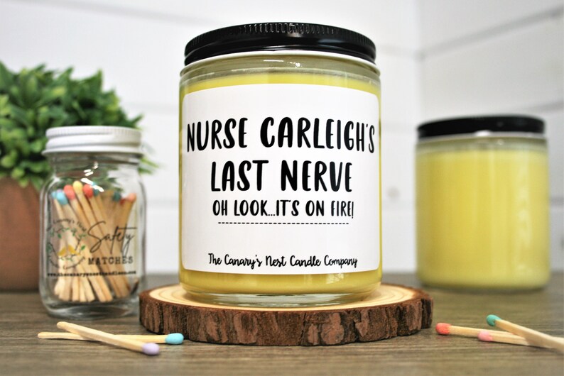 Nurses Week Gift, Nurses Week Candle, Nurses Last Nerve Candle, Nurse Appreciation Gift, Nurses Week Gift Bulk, Nursing Staff Christmas Gift image 2