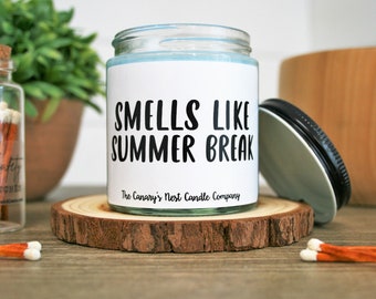 Smells Like Summer Break Candle, Summer Vacation Gift, Teacher Gift, Smells Like Candle, Soy Candle, College Student Gift, End of Year Gift