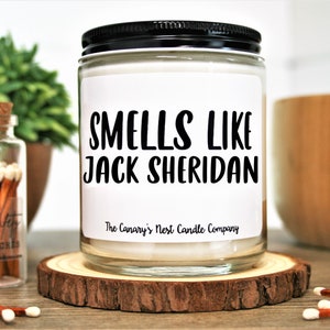 Smells Like Candle, Smells Like Jack Sheridan Candle, TV Show Fan Gift, Celebrity Candle, Smells Like Favorite Actor Candle, Pop Culture