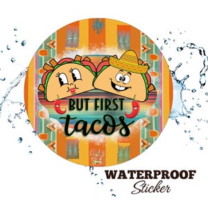 Cute Taco Sticker, Waterproof Food Pun Decal, Funny Gift for Taco Lovers, Laptop Sticker, Water Bottle Sticker, Scrapbook Tag