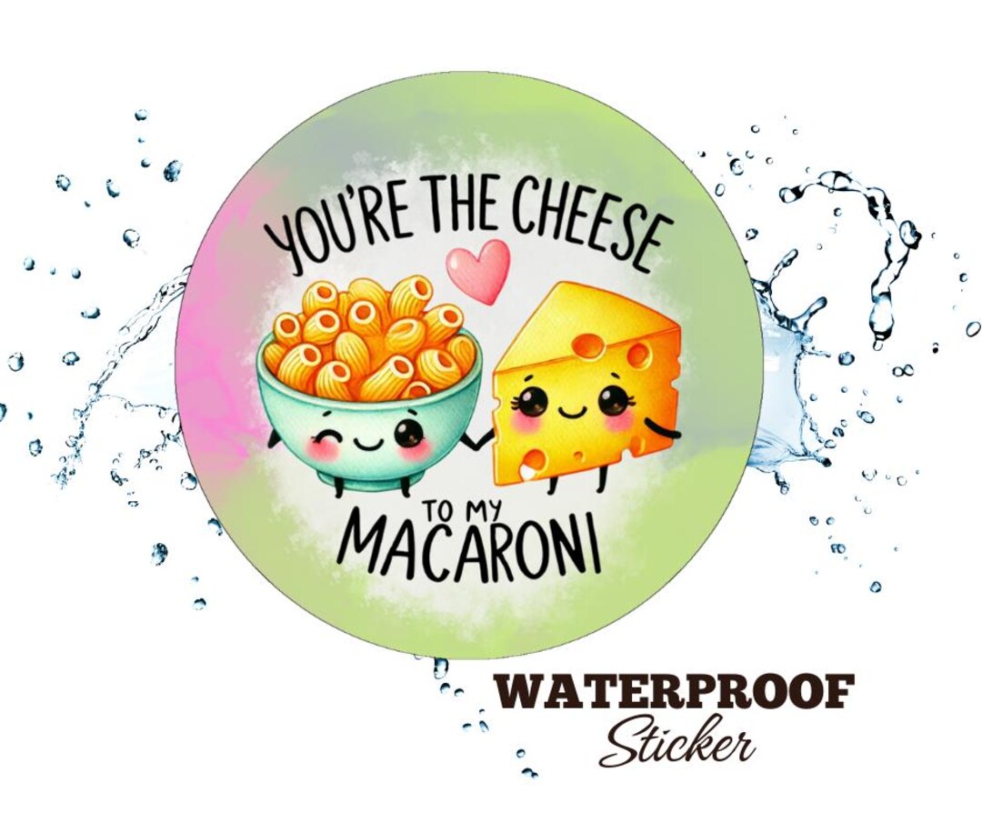 Mac & Cheese Pun Waterproof Sticker – Foodie Valentine's Day Gift - Etsy