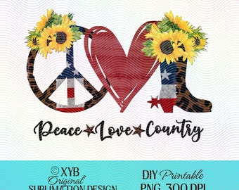 Peace Love Country 12 x 9.45" PNG | 300 DPI Transparent Background Digital Download