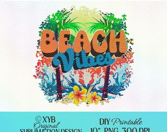 Beach Vibes PNG: Tropical Sunset Sublimation Design (Digital Download)
