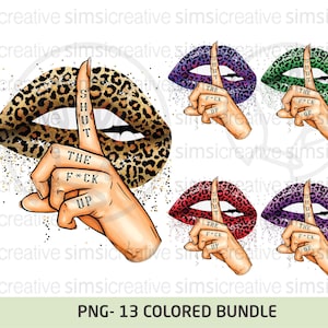 Puede incluir: Una ilustración digital de una boca con estampado de leopardo con un dedo sobre ella, que dice "Shut the f*ck up". El fondo es un efecto de purpurina dorada. Hay seis variaciones de color diferentes de la imagen.