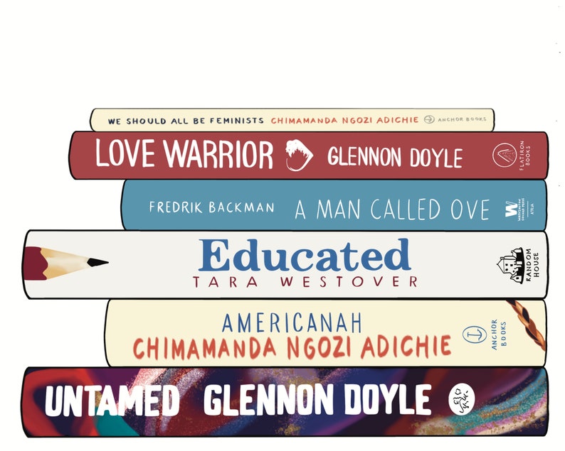 May include: A stack of seven books with various titles and authors. The titles include "We Should All Be Feminists," "Love Warrior," "A Man Called Ove," "Educated," "Americanah," and "Untamed." The books are in different colors, with text visible.