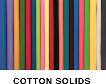 100% Cotton Solid Fabrics, Classic Cottons, Premium Solid Fabric, Dream Cotton, Quilt Cotton, Priced by the HalfYard, New Colors, 45 COLORS!