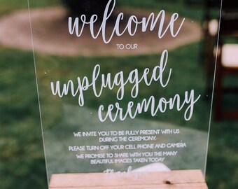 Welcome to Our Unplugged Ceremony Clear Acrylic Wedding Sign for Unplugged Wedding Ceremonies & Receptions