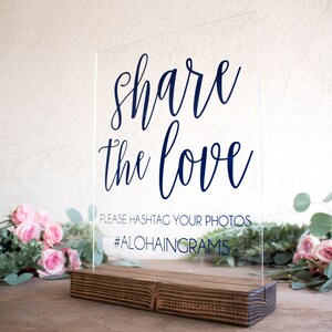 Share the Love Share the Love Sign Instagram Wedding Sign Instagram Wedding Sign Wedding Hashtag Sign Acrylic Wedding Sign image 7