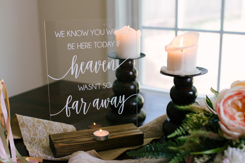 We Know you Would be Here Today, If Heaven Wasn't so Far Away Wedding Memorial Sign Remembrance Table Sign In Loving Memory Wedding Sign Bild 8