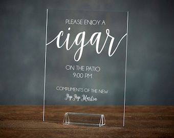 Cigar Wedding Sign - Cigar Bar Sign - Cigar Sign - Please Enjoy a Cigar - Wedding Cigar Bar - Acrylic Wedding Sign - Wedding Cigar Sign