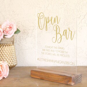 Open Bar Sign Open Bar Sign for Wedding Wedding Open Bar Sign Acrylic Wedding Sign Acrylic Sign Clear Wedding Sign Funny Sign image 5