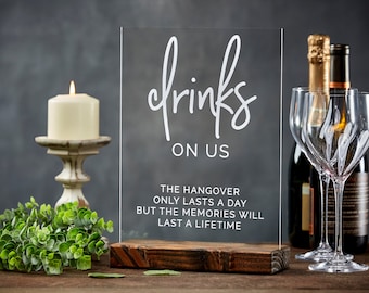 Drinks On Us Acrylic Open Bar Wedding Sign