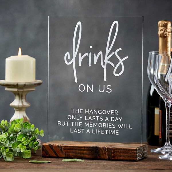 Drinks On Us Acrylic Open Bar Wedding Sign