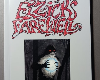 ELZICK'S FAREWELL – art book by Timothy Renner – Strange Familiars – comics – paranormal – high strangeness - bigfoot