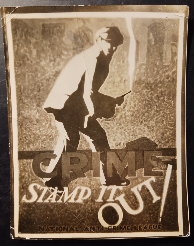 CRIME Stamp it Out poster/mural photograph 1930s Strange Familiars Curiosity of the Week 110 gangster photo image 1