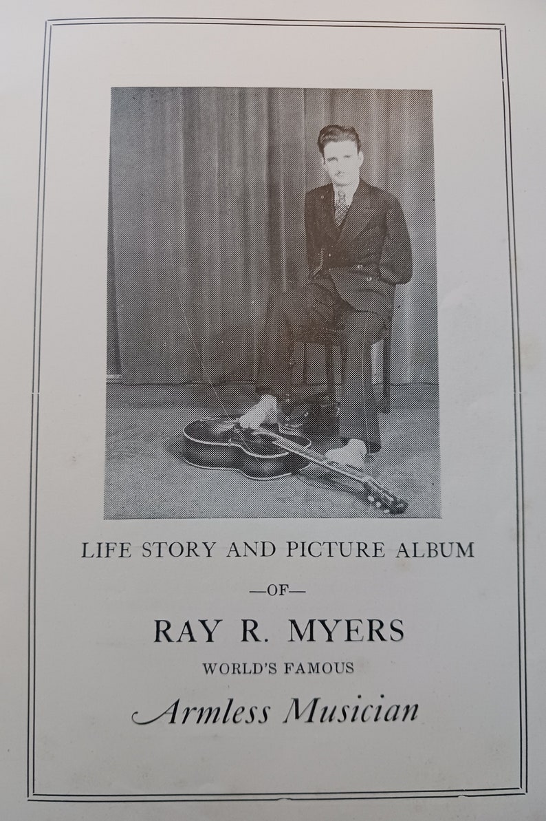 Ray R. Myers armless musician pitch booklet Strange Familiars Curiosity of the Week 101 sideshow image 1