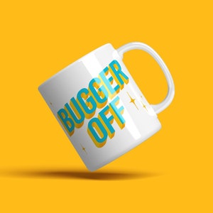 Bugger Off-mugg - 3D-typografisk design