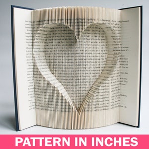 Book Folding Pattern in inches Inverted Heart: Book Folding Tutorial, Cut and Fold, Free printable downloads to personalise your gift