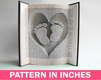 Book Folding Pattern in inches Baby Feet in Heart: Book Folding Tutorial, Cut and Fold, Free downloads to personalise your gift